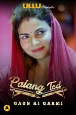  Palang Tod Gaon Ki Garmi 2021 S01 Ullu FilmyZilla