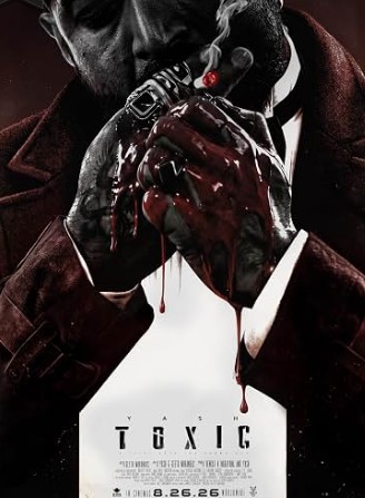 Toxic FilmyFly 2026 Hindi ORG Dubbed HDTS